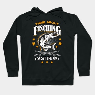 Think about Fishing Hoodie